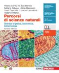 Percorsi di scienze naturali. Chimica organica, biochimica, biotecnologie. Con e-book. Con espansione online