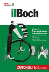 Il Boch. Dizionario francese-italiano, italiano-francese. Plus digitale. Con Contenuto digitale (fornito elettronicamente)