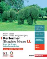 Performer shaping ideas. LL. Con e-book. Vol. 1: From the origins to the romantic age.