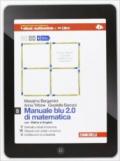 Manuale blu 2.0 di matematica. Multimediale. Per le Scuole superiori. Con e-book. Con espansione online