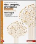 Idea, progetto, innovazione. Tecnologia-Disegno. Ediz. arancione. Per la Scuola media. Con e-book. Con espansione online