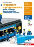 Progettare e programmare. Per le Scuole superiori. Con e-book. Con espansione online