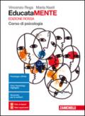 EducataMENTE. Corso di psicologia. Ediz. rossa. Per il biennio delle Scuole superiori. Con aggiornamento online