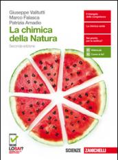 La chimica della natura. Volume unico. Per le Scuole superiori. Con Contenuto digitale (fornito elettronicamente)