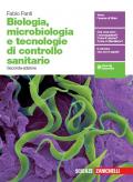 Biologia, microbiologia e tecnologie di controllo sanitario. Per le Scuole superiori. Con espansione online