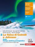 La fisica di Cutnell e Johnson. Per le Scuole superiori. Con e-book. Con espansione online