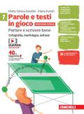 Parole e testi in gioco. Parlare e scrivere bene. Ediz. rossa. Con Quaderno. Per la Scuola media. Con e-book. Con espansione online. Vol. 1-2