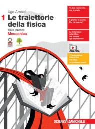 Le traiettorie della fisica. Con e-book. Con espansione online. Vol. 1: Meccanica.