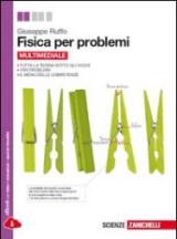 Fisica per problemi. Per le Scuole superiori. Con e-book. Con espansione online