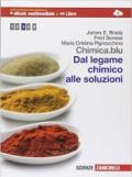 Chimica.blu. Dal legame chimico alle soluzioni. Con interactive e-book. Per le Scuole superiori. Con espansione online