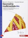 Geometria multimediale.blu. Per le Scuole superiori. Con e-book. Con espansione online