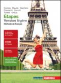 Étapes léger. Méthode de français. Con fascicolo civiltà. Per le Scuole superiori. Con e-book. Con espansione online