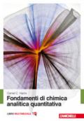 Fondamenti di chimica analitica quantitativa. Con Contenuto digitale (fornito elettronicamente)