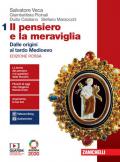 Il pensiero e la meraviglia. Ediz. rossa. Con Filosofia per l'Agenda 2030. Con e-book. Con espansione online. Con Libro: Filosofia x ag.2030. Vol. 1: Dalle origini al tardo Medioevo.