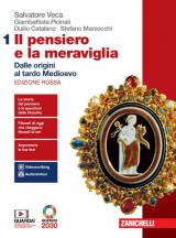 Il pensiero e la meraviglia. Ediz. rossa. Con Filosofia per l'Agenda 2030. Con e-book. Con espansione online. Con Libro: Filosofia x ag.2030. Vol. 1: Dalle origini al tardo Medioevo.