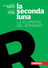 La seconda luna. La scoperta del romanzo. Con espansione online