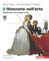 ITINERARIO NELL'ARTE EDIZIONE VERDE 5ED - VOLUME 3 (LDM) DALL'ETÀ DEI LUMI AI GIORNI NOSTRI - CON MUSEO DIGITALE