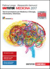 Unitutor medicina 2017. Test di ammissione per medicina e chirurgia, odontoiatria, veterinaria. Con e-book