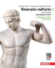 Itinerario nell'arte. Ediz. verde compatta. Per le Scuole superiori. Con e-book. Con espansione online