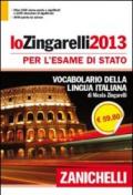 Lo Zingarelli 2013. Vocabolario della lingua italiana. Ediz. per Esame di Stato