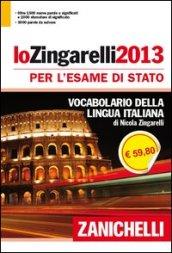 Lo Zingarelli 2013. Vocabolario della lingua italiana. Ediz. per Esame di Stato