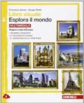 Libro visuale esplora il mondo. Per la Scuola media. Con espansione online vol.2