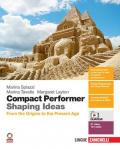 Compact performer. Shaping Ideas. From the origins to the present age. Con Contenuto digitale (fornito elettronicamente)