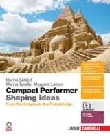 Compact performer. Shaping Ideas. From the origins to the present age. Con Contenuto digitale (fornito elettronicamente)