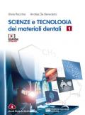Scienze e tecnologia dei materiali dentali. Con e-book. Vol. 1