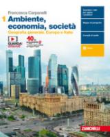 Ambiente, economia, società. Per le Scuole superiori. Con e-book