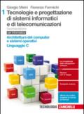 Tecnologia e progettazione di sistemi informatici e di telecomunicazioni. Per le Scuole superiori. Con Contenuto digitale (fornito elettronicamente)