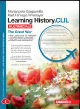 Learning history. CLIL. The great war. Per le Scuole superiori. Con e-book. Con espansione online