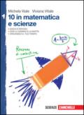 10 in matematica e scienze. Per la Scuola media. 1.