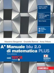 MANUALE BLU 2.0 DI MATEMATICA 3ED. - CONF. A PLUS CON TUTOR (LDM) ND