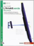 L' Amaldi.verde. Con espansione online. Vol. 1: Meccanica.