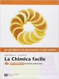 La chimica facile. Volume unico. Ediz. arancione. Con espansione online