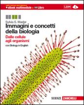 Immagini e concetti della biologia. Biologia molecolare, genetica, evoluzione. Per le Scuole superiori. Con espansione online