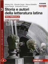 Storia e autori della letteratura latina. Per le Scuole superiori. Con e-book. Con espansione online