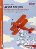 La vita dei testi. Con e-book. Vol. 3\1: Dal Naturalismo al Decadentismo.