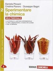 Sperimentare la chimica. Con e-book. Con espansione online. Vol. 2