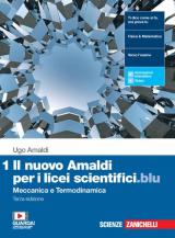 Il nuovo Amaldi per i licei scientifici.blu. Per il Liceo scientifico. Con e-book. Con espansione online. Vol. 1: Meccanica e termodinamica.