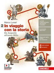 In viaggio con la storia. Per le Scuole superiori. Con e-book. Con espansione online