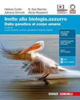 INVITO ALLA BIOLOGIA.AZZURRO - DALLA GENETICA AL CORPO UMANO (LDM) ND