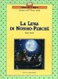 La Luna di Nonno - Perche'