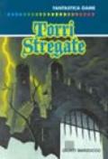 Torri stregate