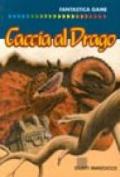 Caccia al drago