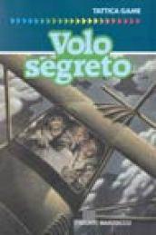 Il volo segreto