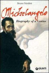 Michelangelo. Biography of a Genius (in inglese) (English Edition)