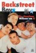 Backstreet Boys. Destinazione millennium