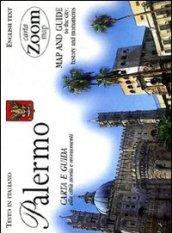 Palermo. Carta e guida alla città: storia e monumenti